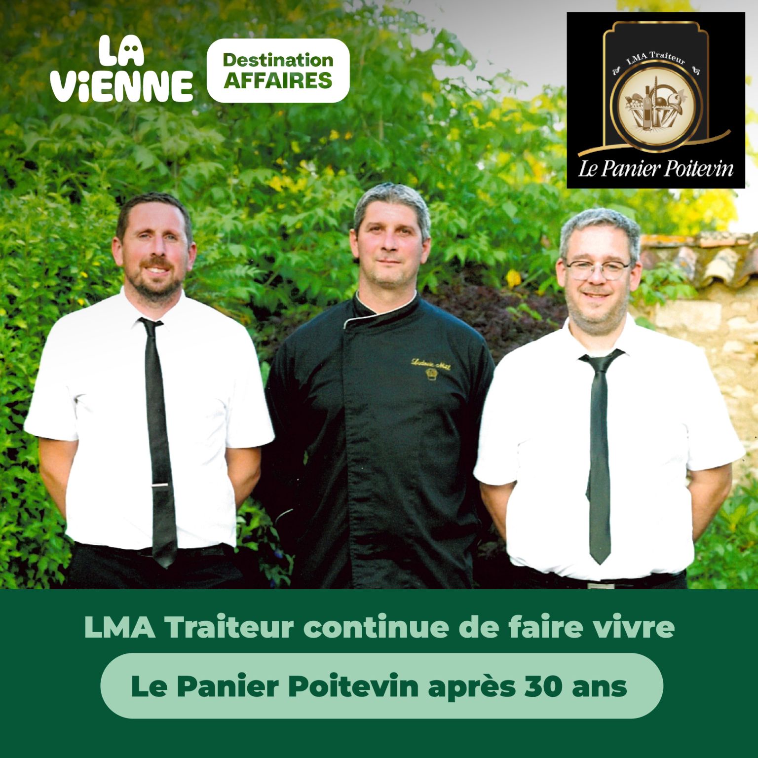 LMA Traiteur continue de faire vivre Le Panier Poitevin après 30 ans - Actualité tourisme d'affaires en Vienne - LVDA