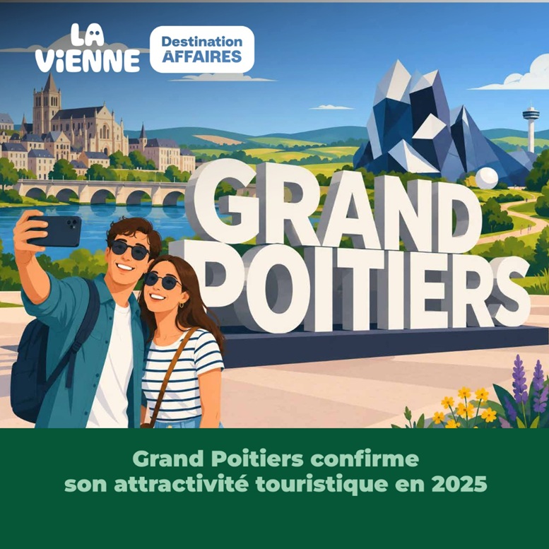 Grand Poitiers confirme son attractivité touristique en 2025 - Actualité tourisme d'affaires en Vienne - LVDA