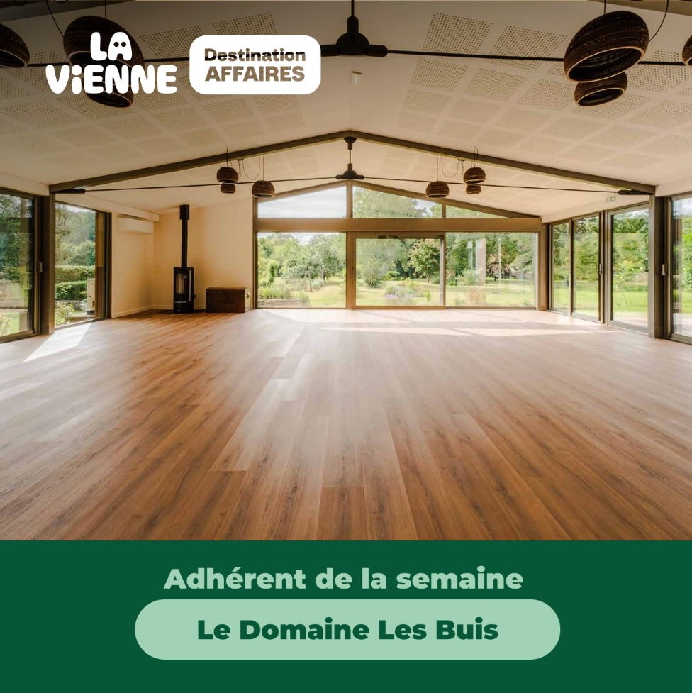 L'adhérent de la semaine - Le Domaine Les Buis - Actualité tourisme d'affaires en Vienne - LVDA