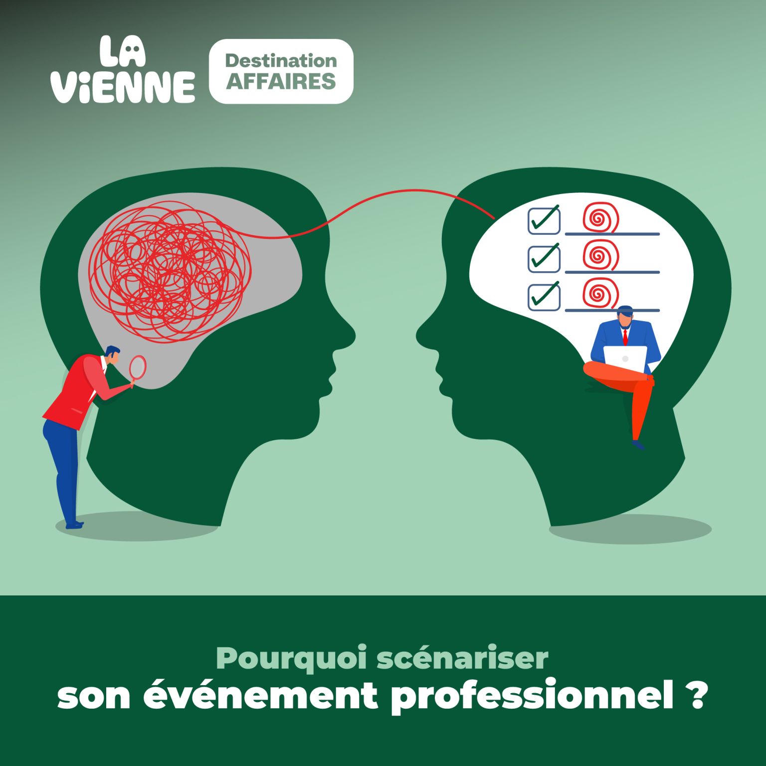 Pourquoi scénariser son évènement professionnel ? - Actualité tourisme d'affaires en Vienne - LVDA