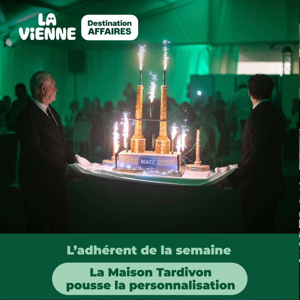 L'adhérent de la semaine - La Maison Tardivon pousse la personnalisation exclusive au maximum - Actualité tourisme d'affaires en Vienne - LVDA