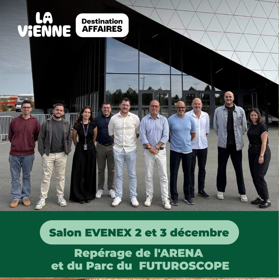 Le salon EVENEX c'est dans 3 mois ! - Actualité tourisme d'affaires en Vienne - LVDA